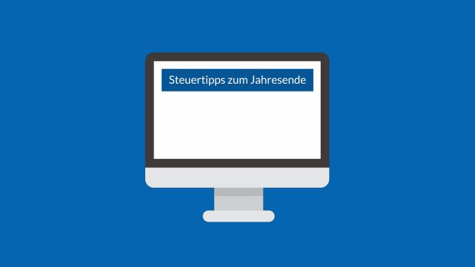 Steuertipps zum Jahresende